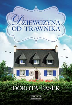 Dziewczyna od trawnika - ebook - Dorota Pasek