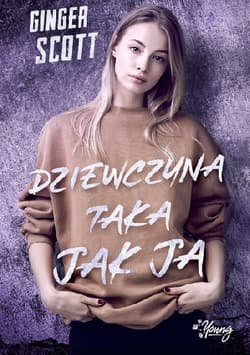 Dziewczyna taka jak ja - Ginger Scott