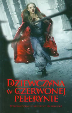 Dziewczyna w czerwonej pelerynie - Sara Blakley-Cartwright