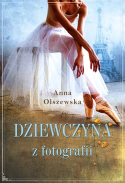 Dziewczyna z fotografii - ebook - Anna Olszewska