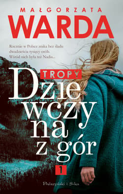 Dziewczyna z gór. Tropy - ebook - Małgorzata Warda