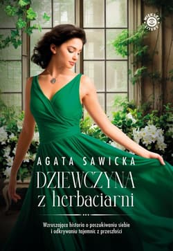 Dziewczyna z herbaciarni - Agata Sawicka