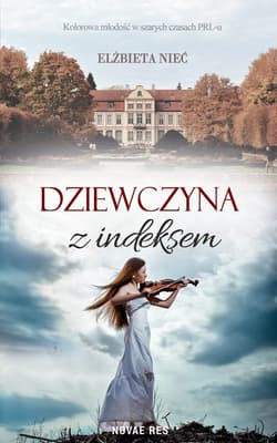 Dziewczyna z indeksem - Elżbieta Nieć
