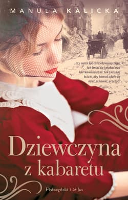 Dziewczyna z kabaretu - ebook - Manula Kalicka