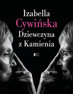 Dziewczyna z Kamienia - Izabella Cywińska