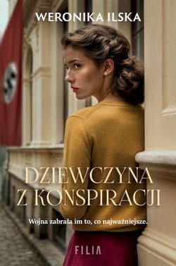 Dziewczyna z konspiracji wyd. kieszonkowe - Ilska Weronika