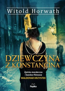 Dziewczyna z Konstancina - ebook - Witold Horwath