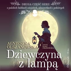 Dziewczyna z lampą - audiobook - Agnieszka Olszanowska