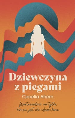 Dziewczyna z piegami - Cecelia Ahern