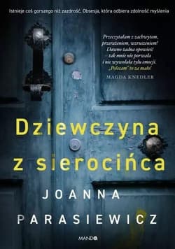 Dziewczyna z sierocińca Wielkie Litery - Joanna Parasiewicz