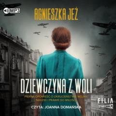 Dziewczyna z Woli audiobook - Agnieszka Jeż