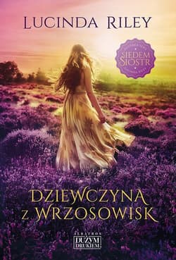 Dziewczyna z wrzosowisk Wielkie Litery - Lucinda Riley