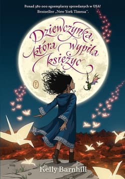 Dziewczynka, która wypiła księżyc - Kelly Barnhill