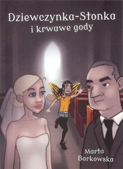 Dziewczynka Stonka i krwawe gody  Część 2 - Marta Borkowska