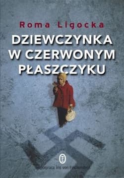 Dziewczynka w czerwonym płaszczyku - Roma Ligocka