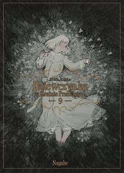 Dziewczynka w Krainie Przeklętych. Tom 9 - Nagabe