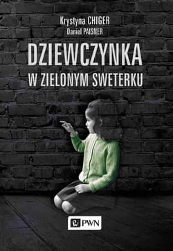 Dziewczynka w zielonym sweterku wydanie uzupełnione o dalsze losy bohaterów