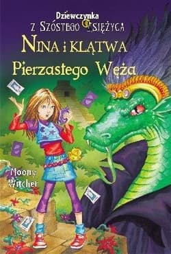 Dziewczynka z Szóstego Księżyca 3 Nina i klątwa Pierzastego Węża - Moony Witcher