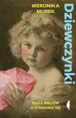 Dziewczynki - ebook - Weronika Murek