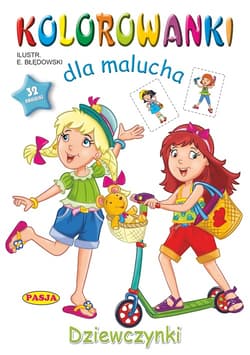 Dziewczynki. Kolorowanki dla malucha - Ernest Błędowski