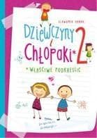 Dziewczyny i chłopaki 2 Właściwe podkreślić - Sławomir Hanak