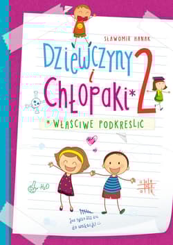 Dziewczyny i chłopaki 2 Właściwe podkreślić - Sławomir Hanak