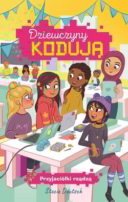 Dziewczyny kodują Tom 2 Przyjaciółki rządzą - Deutsch Stacia