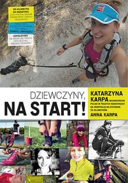 Dziewczyny, na start! - ebook - Karpa Anna, Karpa Katarzyna