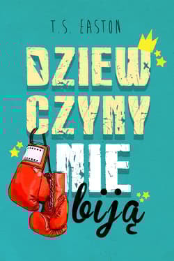 Dziewczyny nie biją - T.S. Easton