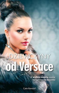 Dziewczyny od Versace - Cate Kendall