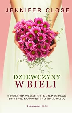 Dziewczyny w bieli - Jennifer Close