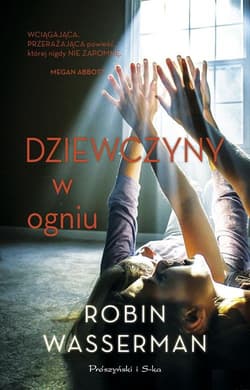 Dziewczyny w ogniu - Robin Wasserman