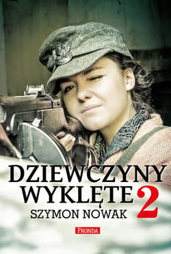 Dziewczyny Wyklęte 2 - ebook - Szymon Nowak