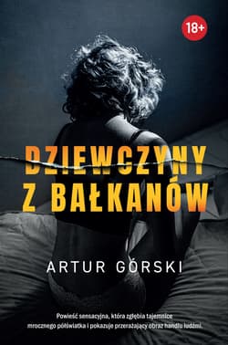 Dziewczyny z Bałkanów - ebook - Artur Górski