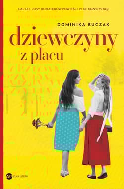 Dziewczyny z placu - Dominika  Buczak
