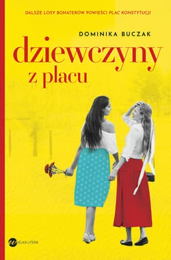 Dziewczyny z placu - ebook - Dominika  Buczak