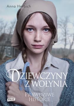 Dziewczyny z Wołynia (pocket) - Anna Herbich