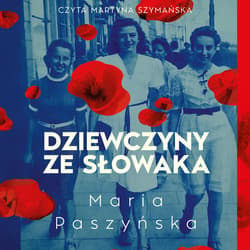 Dziewczyny ze Słowaka - audiobook - Maria Paszyńska