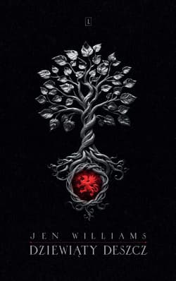Dziewiąty Deszcz. Trylogia Dzikiego ognia. Tom 1 - ebook - Jen Williams