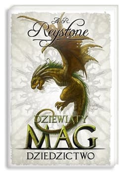 Dziewiąty Mag 3 Dziedzictwo - A.R. Reystone