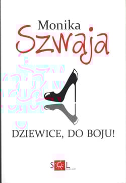 Dziewice do boju - Monika Szwaja