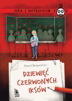 Dziewięć czerwonych iksów - Paweł Beręsewicz