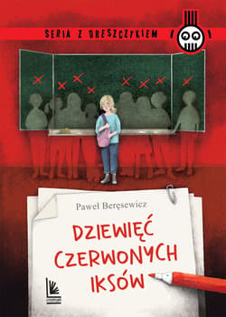 Dziewięć czerwonych iksów - ebook - Paweł Beręsewicz