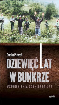 Dziewięć lat w bunkrze wyd. 2 - Omelan Płeczeń