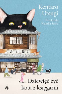 Dziewięć żyć kota z księgarni - Kentaro Utsugi