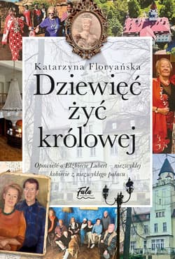 Dziewięć żyć królowej - Katarzyna Floryańska