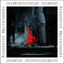 Dziewięćdziesiąt dziewięć - Krzystof Maciejewski