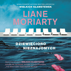 Dziewięcioro nieznajomych - audiobook - Liane Moriarty