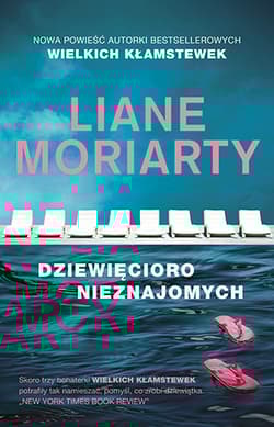 Dziewięcioro nieznajomych  [pocket] - Liane Moriarty
