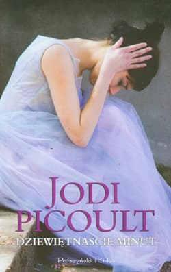 Dziewiętnaście minut - Jodi Picoult
